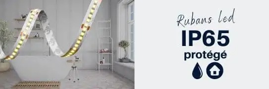 Rubans LED IP65  - Protégés